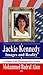 Jackie Kennedy: Images and Reality (Presidential Wives)