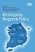 Reshaping Regional Policy by Harry Richardson