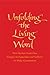 Unfolding the Living Word: New Kyries, Canticles, Gospel Acclamations and Collects for Holy Communion