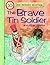 The Brave Tin Soldier and Other Stories