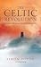 The Celtic Revolution by Simon Young