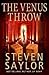 The Venus Throw by Steven Saylor The Venus Throw by Steven Saylor