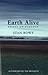 Earth Alive by Stan Rowe