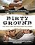 Dirty Ground by Kris Wilder