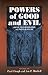 Powers of Good and Evil: So...
