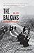 The Balkans, 1804-2012 by Misha Glenny The Balkans, 1804-2012 by Misha Glenny