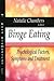 Binge Eating: Psychological Factors, Symptoms and Treatment
