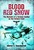 Blood Red Snow: The Memoirs of a German Soldier on the Eastern Front