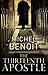 The Thirteenth Apostle by Michel Benoît The Thirteenth Apostle by Michel Benoît