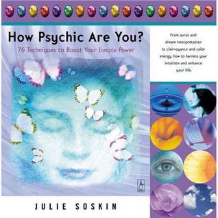 How Psychic Are You? 76 Techniques to Boost Your Innate Power (Paperback)