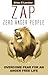 Zap: Zero Anger People. Brian R. Larcher