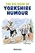 The Big Book of Yorkshire Humour