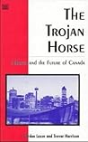 The Trojan Horse: Alberta and the Future of Canada