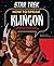 How to Speak Klingon: Essential Phrases for the Intergalactic Traveler