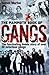 The Mammoth Book of Gangs (Mammoth Books)