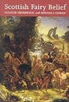 Scottish Fairy Belief by Lizanne Henderson Scottish Fairy Belief by Lizanne Henderson