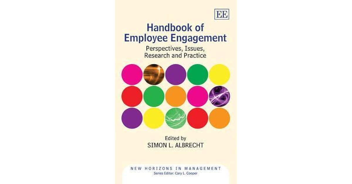 Handbook of Employee Engagement Perspectives, Issues, Research and