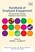 Handbook of Employee Engagement: Perspectives, Issues, Research and Practice (New Horizons in Management series)