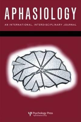 Aphasiology: An Internatioinal, Interdisciplinary Journal, Volume 24 Numbers 6-8 June-August 2010 (39th Clinical Aphasiology Conference)