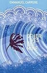 Other Lives But Mine by Emmanuel Carrère