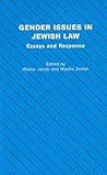 Gender Issues in Jewish Law: Essays and Responsa (Progressive Halakhah, 10)