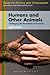 Humans and Other Animals: Challenging the Boundaries of Humanity (Science Ethics and Society)