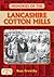 Memories of the Lancashire Cotton Mills