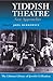 Yiddish Theatre: New Approa...