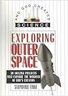 Exploring Outer Space: 30 Amazing Projects That Explore the Wonders of God's Creation