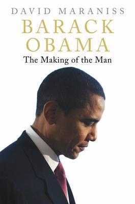 Barack Obama: The Making of the Man