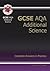 Science: GCSE AQA Additional Science: Complete Revision & Practice