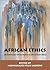 African Ethics: An Anthology of Comparative and Applied Ethics