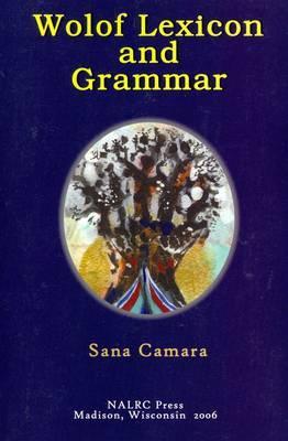 Wolof Lexicon and Grammar (Paperback)