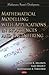 Mathematical Modelling With Applications in Biosciences and Engineering (Mathematics Research Developments)