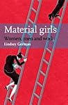 MATERIAL GIRLS by Lindsey German