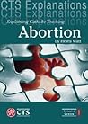 Abortion (CTS Explanations) Abortion (CTS Explanations)