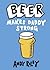 Beer Makes Daddy Strong