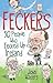 Feckers by John  Waters