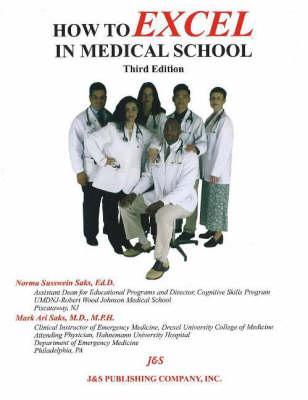 How to Excel in Medical School (Paperback)