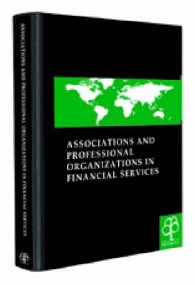 Associations and Professional Organizations in Financial Services