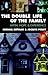 The Double Life of the Family: Myth, hope and experience (Studies in Society Series)
