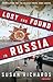 Lost and Found in Russia: Encounters in the Deep Heartland