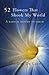 52 Flowers That Shook My World by Charlotte Du Cann 52 Flowers That Shook My World by Charlotte Du Cann