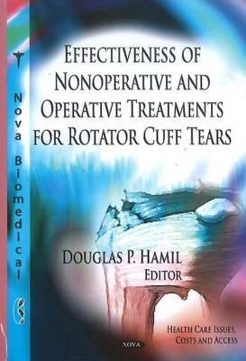 Effectiveness of Nonoperative and Operative Treatments for Rotator Cuff Tears (Health Care Issues, Costs and Access)