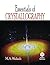 Essentials of Crystallography by M.A. Wahab
