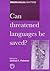 Can Threatened Languages Be...