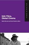 Irish Films, Global Cinema: Studies in Irish Film 4 (4)