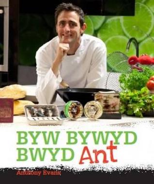 Byw, Bywyd, Bwyd Ant