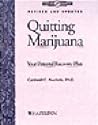 Quitting Marijuana Workbook: Your Personal Recovery Plan (revised)