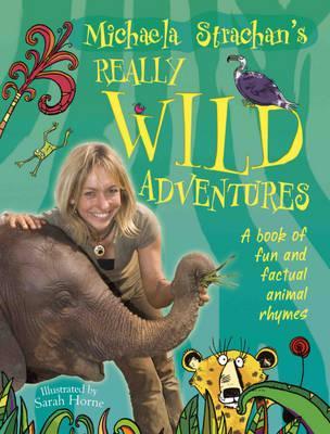 Michaela Strachan's Really Wild Adventures: A book of fun an